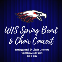 UHS Spring Band & Choir Concert